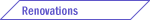 Renovations